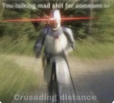 High Quality Crusading distance Blank Meme Template