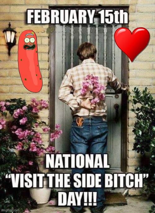 After VD side chick day | image tagged in valentines day,cheaters | made w/ Imgflip meme maker