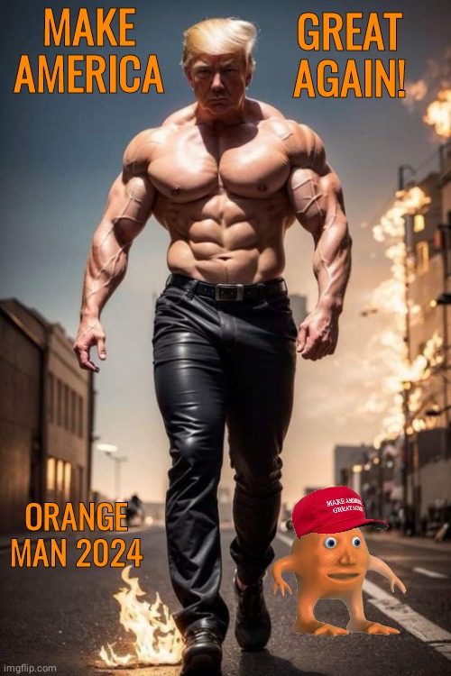 Orange Man 2024 | MAKE AMERICA; GREAT AGAIN! ORANGE
MAN 2024 | image tagged in trump mr universe,maga | made w/ Imgflip meme maker