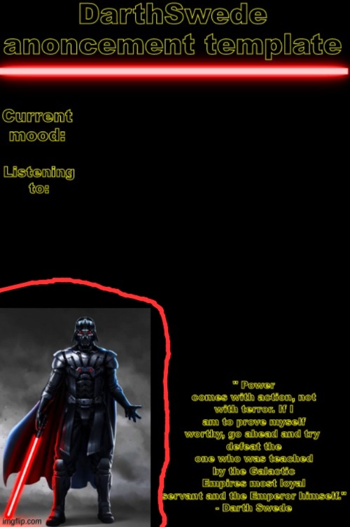 DarthSwede anoncement template | image tagged in darthswede anoncement template | made w/ Imgflip meme maker