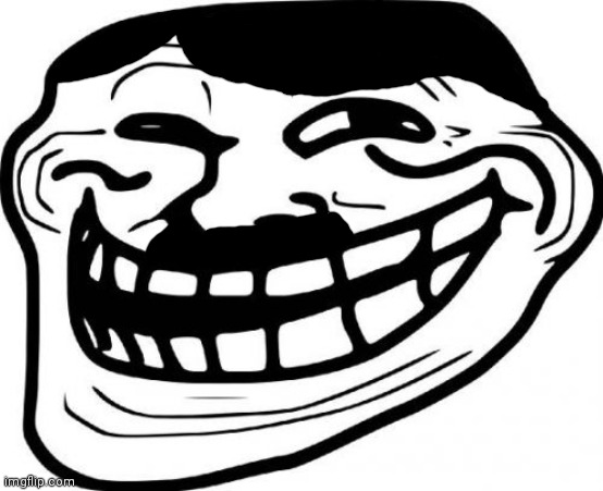Troll Face | image tagged in memes,troll face | made w/ Imgflip meme maker