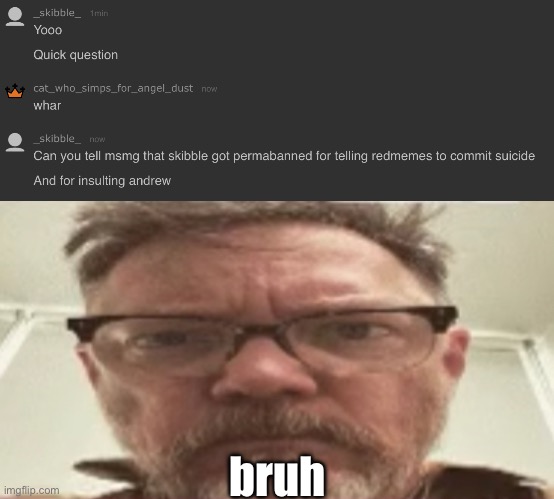 bruh | image tagged in my reaction to that information | made w/ Imgflip meme maker