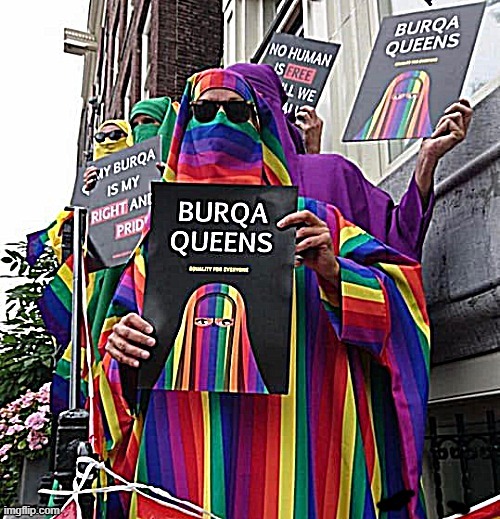 Queens of the may ! | image tagged in burka | made w/ Imgflip meme maker