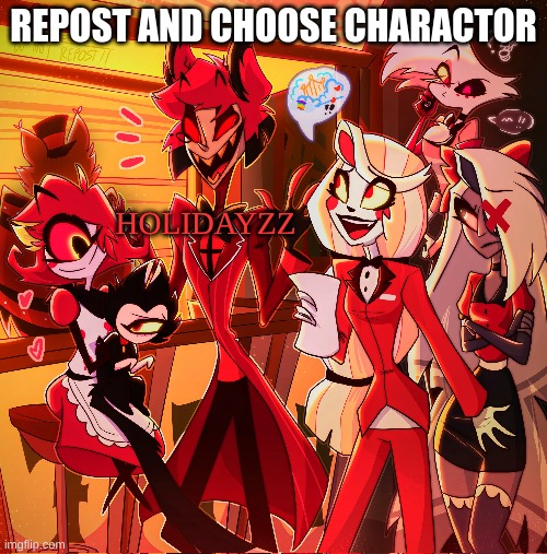 Mow | REPOST AND CHOOSE CHARACTOR; HOLIDAYZZ | image tagged in m | made w/ Imgflip meme maker