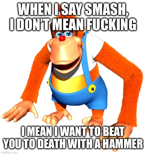 Asexuals stay winning babyyyyyyyy | WHEN I SAY SMASH, I DON’T MEAN FUCKING; I MEAN I WANT TO BEAT YOU TO DEATH WITH A HAMMER | image tagged in some call it unspoken rizz others call it sexual harassment | made w/ Imgflip meme maker