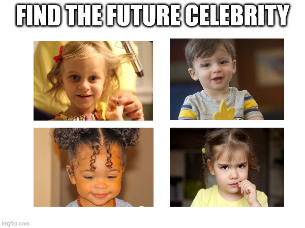 One is special | FIND THE FUTURE CELEBRITY | image tagged in find it | made w/ Imgflip meme maker