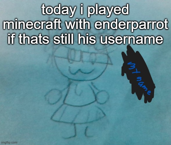 he was fucking spawncamped by op | today i played minecraft with enderparrot if thats still his username | image tagged in bda neko arc | made w/ Imgflip meme maker