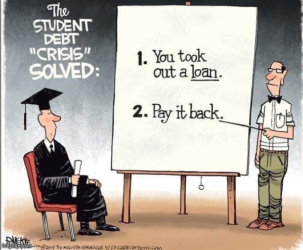Student loan crisis solved Blank Meme Template