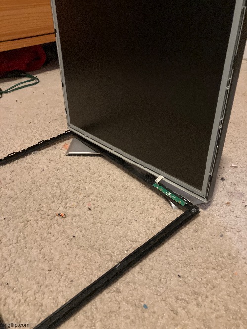 Broke my monitor lol | made w/ Imgflip meme maker