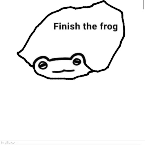 finish the drawing | image tagged in finish the drawing | made w/ Imgflip meme maker