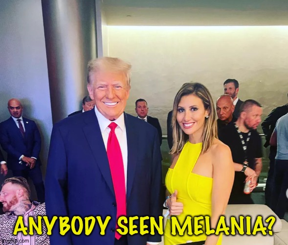 Trump with incompetent lawyer Alina Habba. Anybody seen Melania? | ANYBODY SEEN MELANIA? | image tagged in trump with incompetent lawyer alina habba anybody seen melania | made w/ Imgflip meme maker