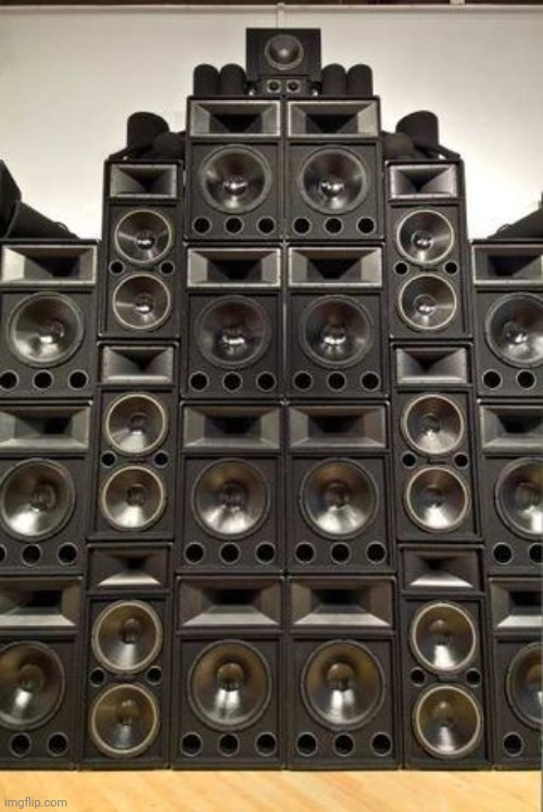 All the speakers | image tagged in all the speakers | made w/ Imgflip meme maker