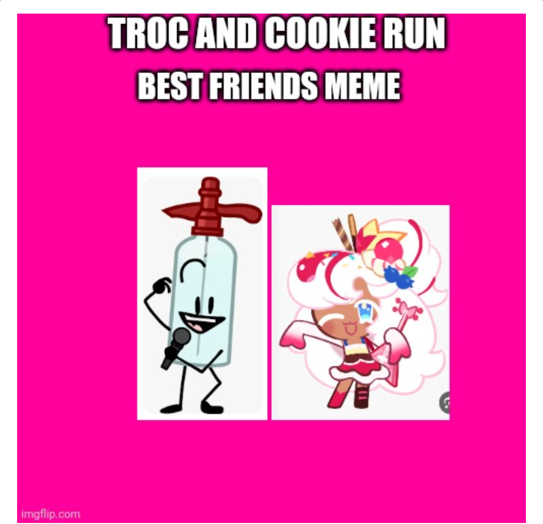 TROC X CRK Best Friends Meme Blank Meme Template