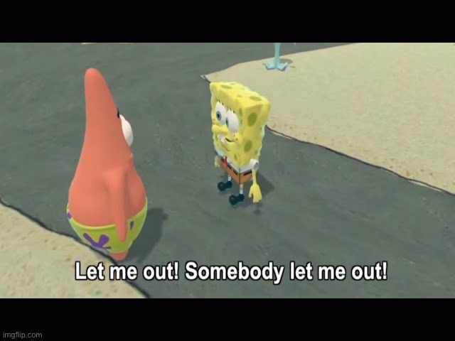 PATRICK DONT LEAVE ME HERE | image tagged in spongebob,fnaf | made w/ Imgflip meme maker