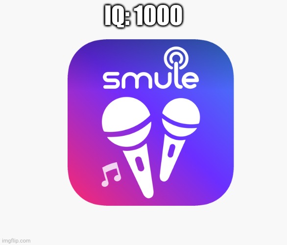 IQ: 1000 | made w/ Imgflip meme maker