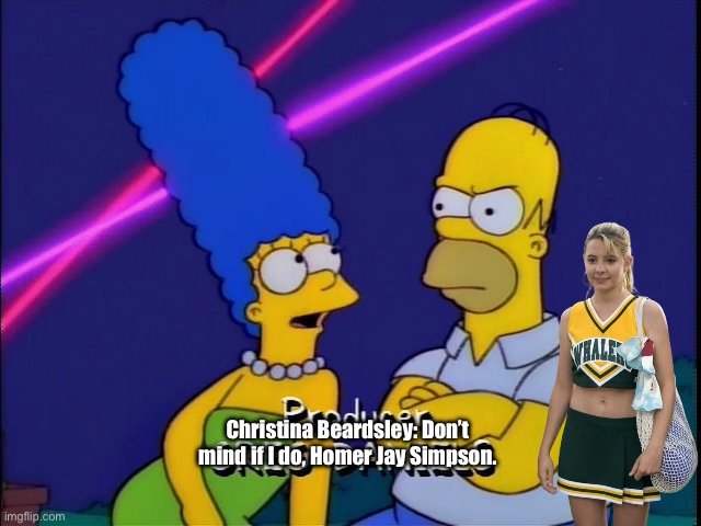 Christina Beardsley Joins In | Christina Beardsley: Don’t mind if I do, Homer Jay Simpson. | image tagged in marge homer simpson lasers in background,nickelodeon,deviantart,girl,sexy girl,cheerleader | made w/ Imgflip meme maker