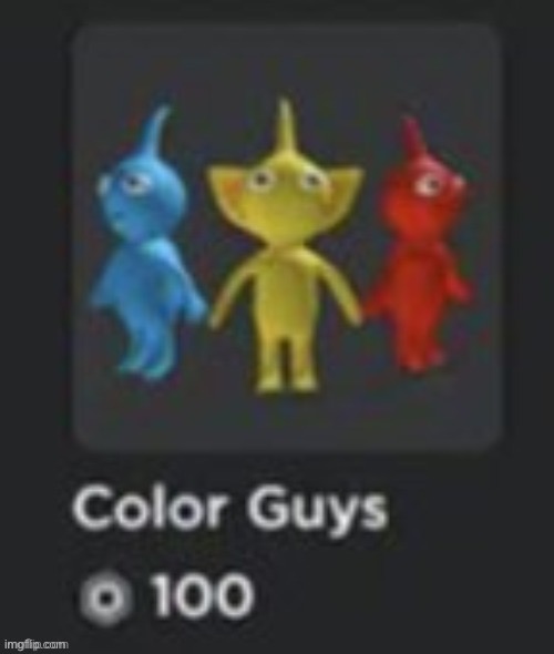 Color guys | image tagged in color guys,pikmin | made w/ Imgflip meme maker
