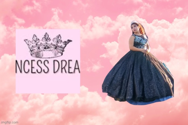 Princess Dreams Quinceanera | image tagged in pink aesthetic cloud background,princess,texas,girl,beautiful girl,deviantart | made w/ Imgflip meme maker