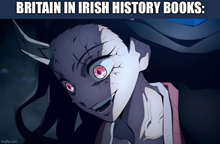 BRITAIN IN IRISH HISTORY BOOKS: | made w/ Imgflip meme maker
