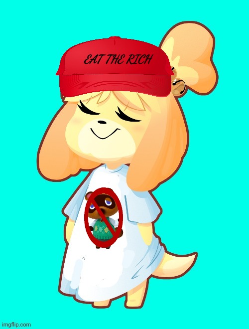 Isabelle Shirt | EAT THE RICH | image tagged in isabelle shirt,t-shirt,animal crossing,tom nook | made w/ Imgflip meme maker