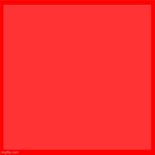 Red box | image tagged in red box | made w/ Imgflip meme maker