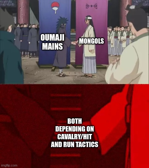 polytopia | OUMAJI MAINS; MONGOLS; BOTH DEPENDING ON CAVALRY/HIT AND RUN TACTICS | image tagged in naruto handshake meme template | made w/ Imgflip meme maker