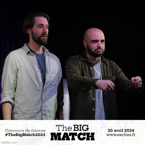 The Big Match 2 | image tagged in the big match 2 | made w/ Imgflip meme maker