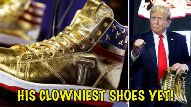 HIS CLOWNIEST SHOES YET! | made w/ Imgflip meme maker