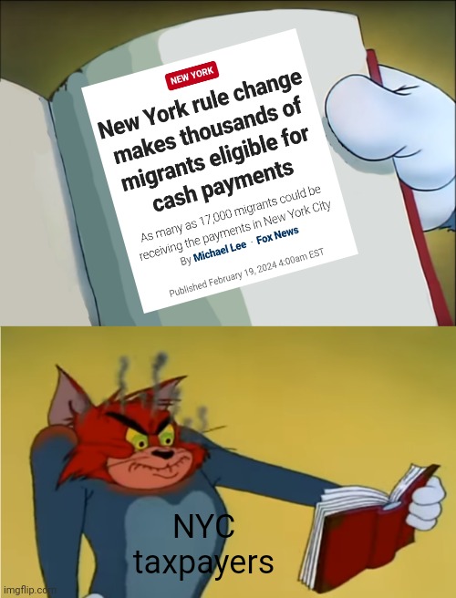 I don't live in NYC but I do live in a sanctuary city and I feel their frustration. | NYC taxpayers | image tagged in angry tom reading book | made w/ Imgflip meme maker