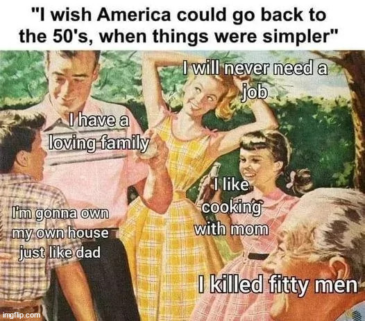 Back then we killed fitty men, now we kill titty men | made w/ Imgflip meme maker