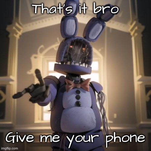 image tagged in bitch you re done | made w/ Imgflip meme maker