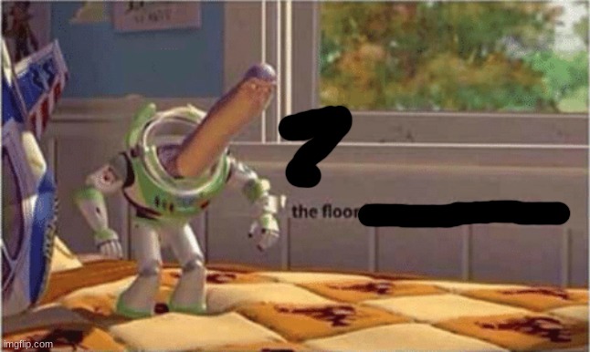 hmm yes the floor here is made out of floor | image tagged in hmm yes the floor here is made out of floor | made w/ Imgflip meme maker