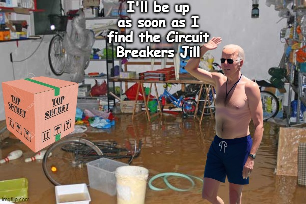 I'll be up as soon as I find the Circuit Breakers Jill | made w/ Imgflip meme maker
