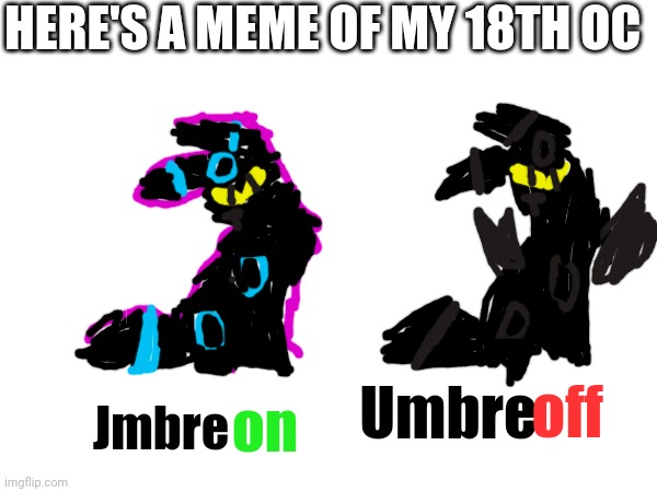 Jmbreon and Umbreoff - Imgflip