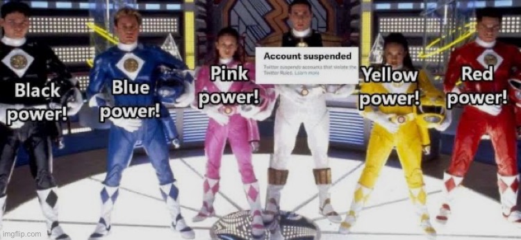 The Power Rangers! (image not mine) | image tagged in dark humor,bruh,memes | made w/ Imgflip meme maker
