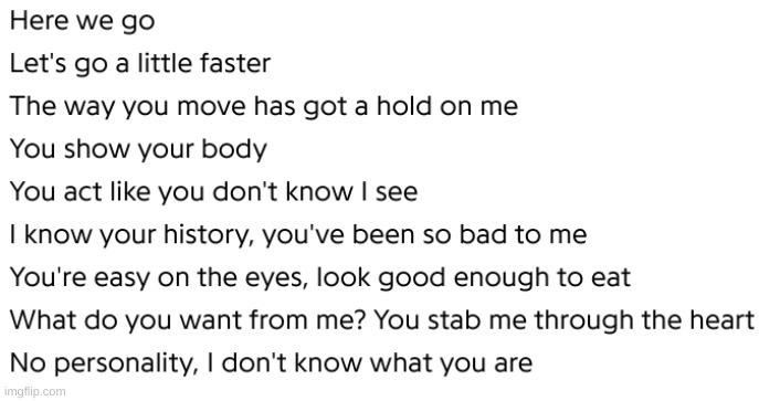 lyrics to Groundbreaking's Eye Candy get a lil interesting at first | made w/ Imgflip meme maker