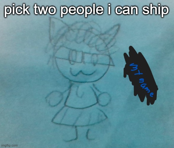 bonus points if they consent | pick two people i can ship | image tagged in bda neko arc | made w/ Imgflip meme maker