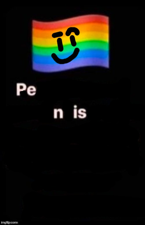 penis | image tagged in repost if your account meets the criteria | made w/ Imgflip meme maker