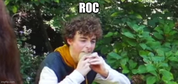 ROC | made w/ Imgflip meme maker