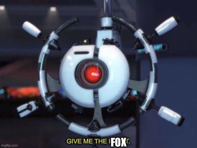 give me the plant | FOX | image tagged in give me the plant | made w/ Imgflip meme maker