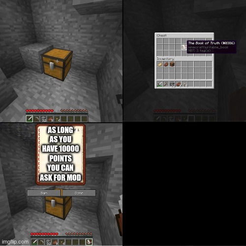 Book of Truth (minecraft) | AS LONG AS YOU HAVE 10000 POINTS YOU CAN ASK FOR MOD | image tagged in book of truth minecraft | made w/ Imgflip meme maker