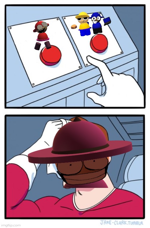 Which Bambox or Bamburg or Bombu | image tagged in memes,two buttons,banbodi,fnf,vs banbodi,dave and bambi | made w/ Imgflip meme maker