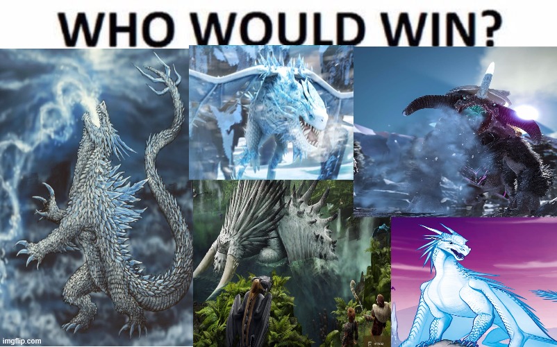 Winter WOF v Shimo GXK v Bewilderbeast HTTYD v Snow wraith HTTYD v Ice Titan ARK: Survival | image tagged in who would win,godzilla,httyd,wof,ark survival ascended,ice | made w/ Imgflip meme maker