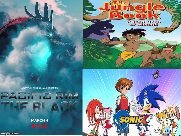 My favorite anime series | image tagged in anime,jungle book,pacific rim,sonic,animals,kaiju | made w/ Imgflip meme maker