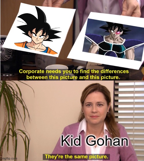 gohan to turles and goku | Kid Gohan | image tagged in memes,they're the same picture | made w/ Imgflip meme maker