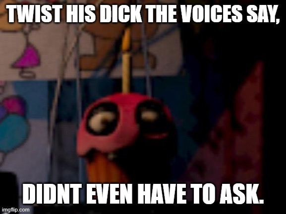 The voices | image tagged in the voices | made w/ Imgflip meme maker