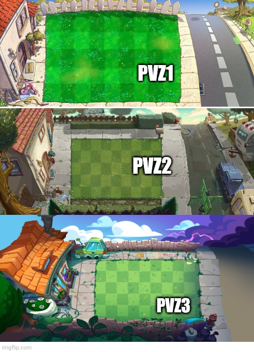 the map has been changed alot in pvz3... | PVZ1; PVZ2; PVZ3 | image tagged in pvz,pvz1,pvz2,pvz3,front yard plants vs zombies,front yard on every plants vs zombies game | made w/ Imgflip meme maker