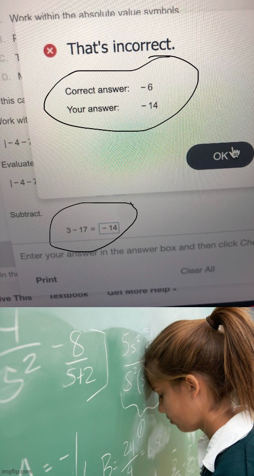 Literally -14 | image tagged in pediatriya school sad student,math,subtraction,you had one job,memes,numbers | made w/ Imgflip meme maker