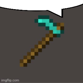 Minecraft Diamond Hoe | image tagged in minecraft diamond hoe | made w/ Imgflip meme maker