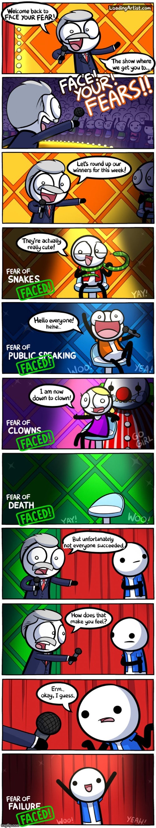 Face your fear game | image tagged in face,fear,game,loading artist,comics,comics/cartoons | made w/ Imgflip meme maker